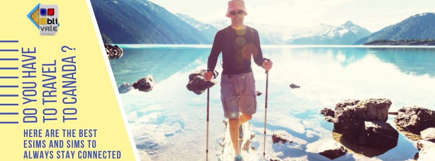 blivale_blog_sim_blivale_travel_canada_851x315 Do you have to travel to Canada? Sightseeing and the best eSIMs and SIMs to stay connected