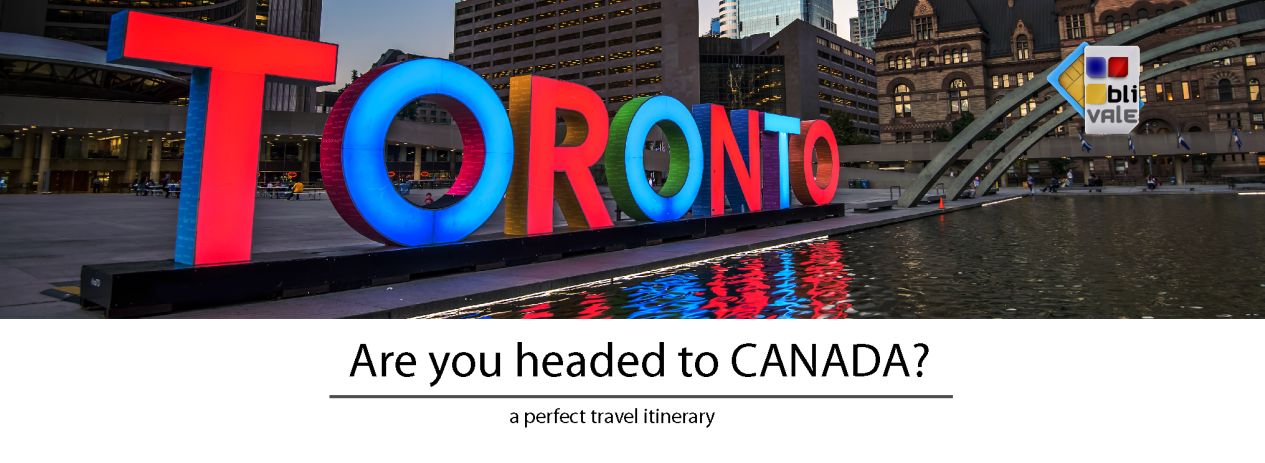 blivale_en_are_you_headed_to_thailand_a_perfect_travel_canada_1265x463 Are you headed to CANADA? We offer you a perfect travel itinerary